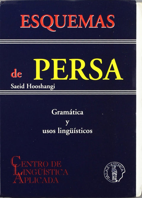  Esquemas de persa: gramatica y usos linguisticos 
