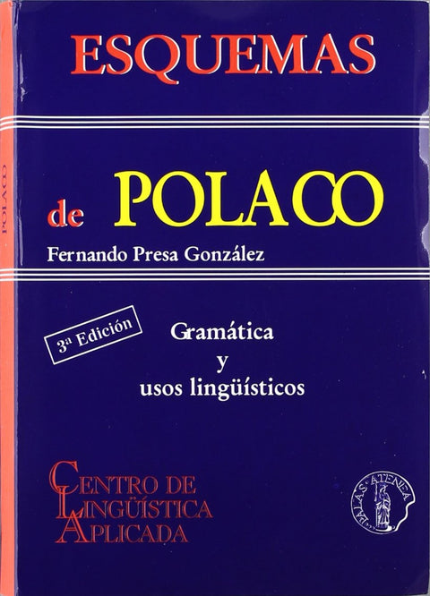  Esquemas de polaco: gramatica y usos linguisticos 