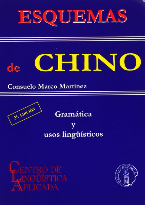  Esquemas de chino: gramatica y usos linguisticos 