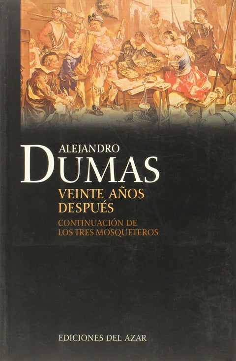 VEINTE AÑOS DESPUES 