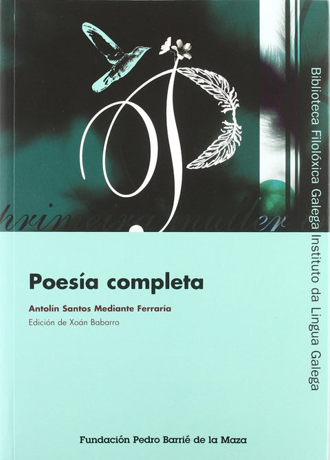  Poesía completa de Antolín Santos Mediante Ferraría 