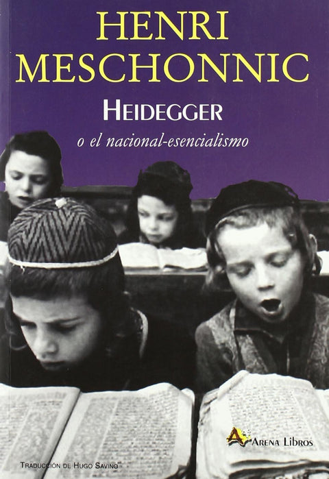  Heidegger o el nacional-esencialismo 