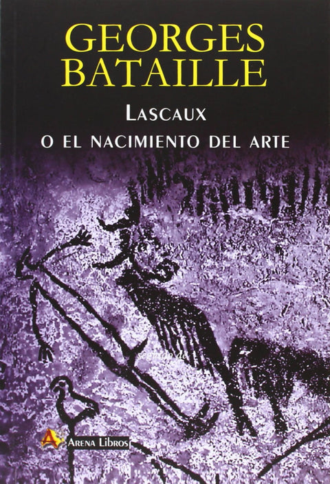  Lascaux o El nacimiento del arte 