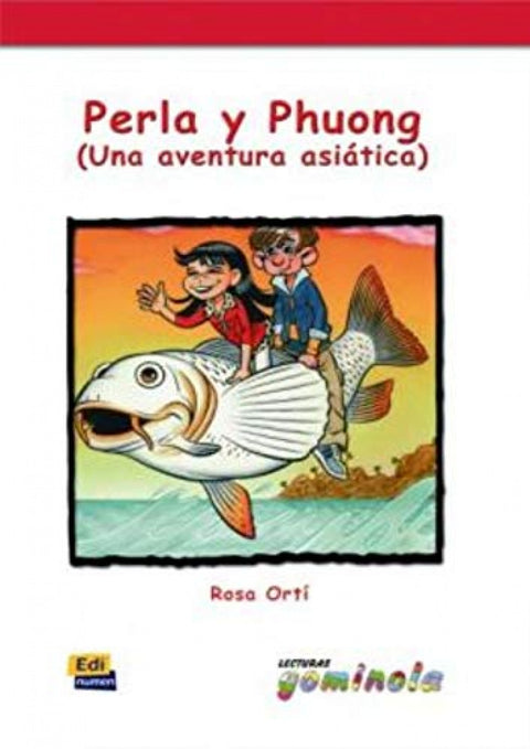 Perla y Phuong, Una aventura asiático 