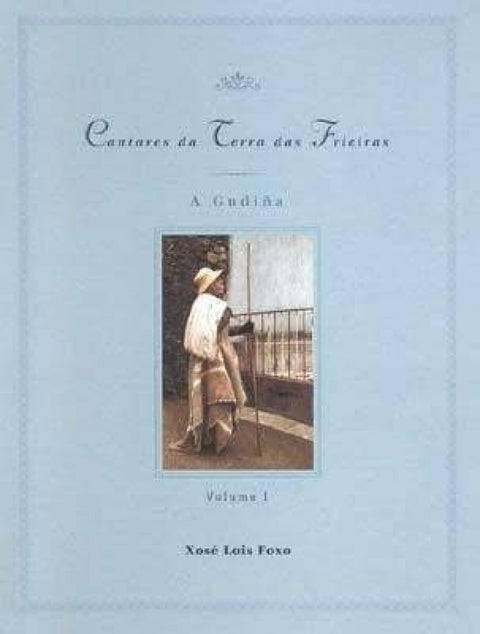  Cantares da terra das frieiras (a Gudiña) 