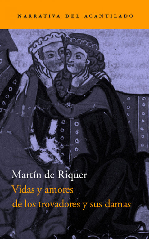  Vidas y amores de los trovadores y sus damas 