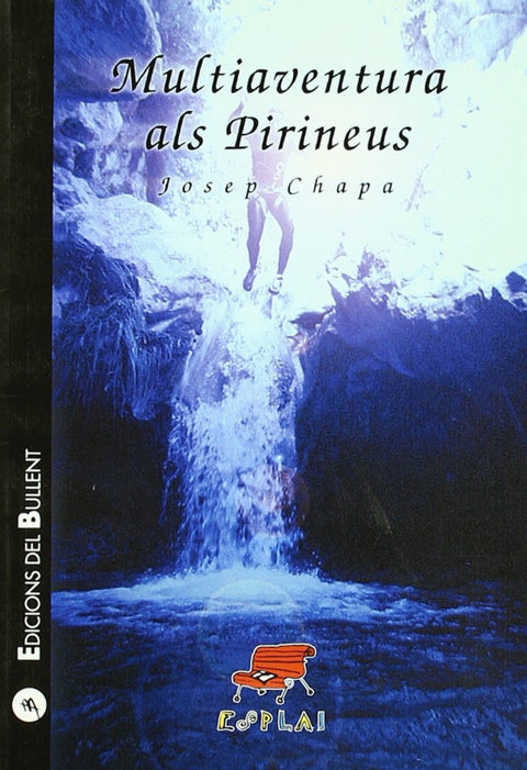  Multiaventura als pirineus 