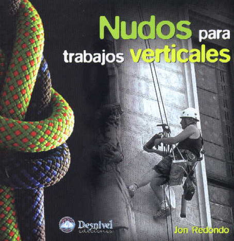  NUDOS PARA TRABAJOS VERTICALES 