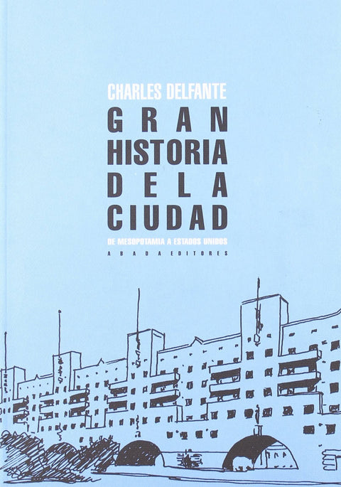  Gran historia de la ciudad 