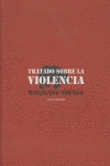  Tratado sobre la violencia 
