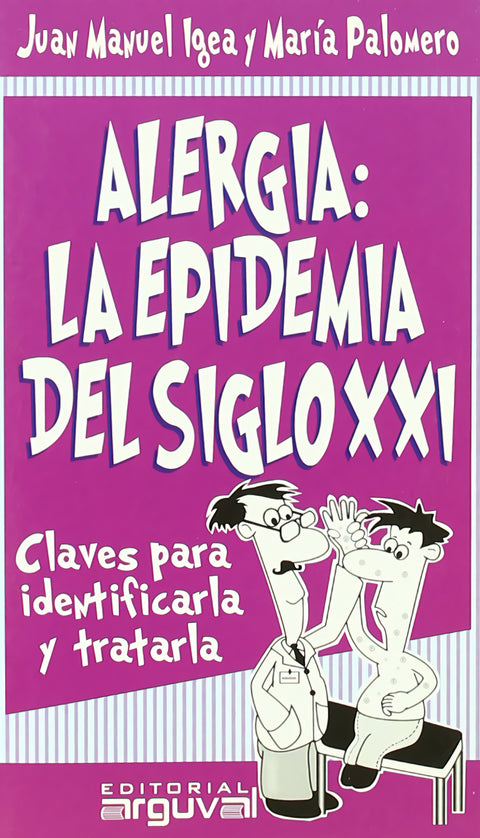  Alergia: la epidemia del S.XXI 