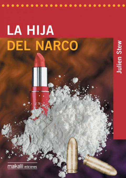  LA HIJA DEL NARCO 