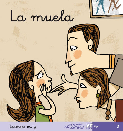  2.MUELA, LA.(MIS PRIMEROS CALCETINES) 