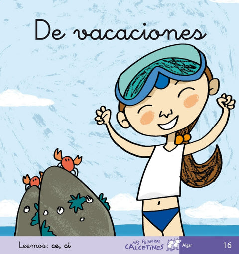  16.DE VACACIONES.(MIS PRIMEROS CALCETINES) 