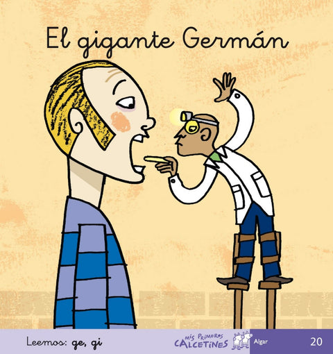  20.GIGANTE GERMAN, EL.(MIS PRIMEROS CALCETINES) 