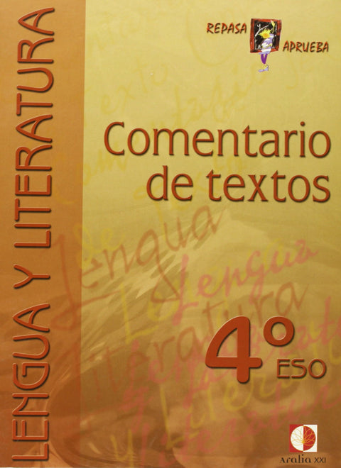  Cuaderno comentario textos 4ºESO Repasa y aprueba lengua 