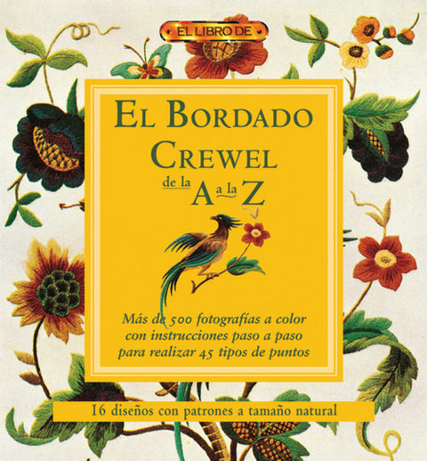  El bordado crewel de la a la z 