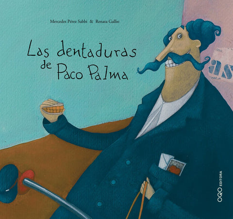  Las dentaduras de Paco Palma 
