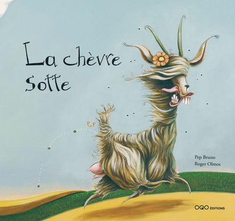  La chèvre sotte 