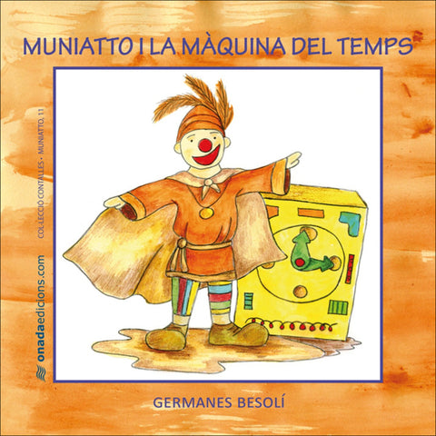  Muniatto i la màquina del temps 