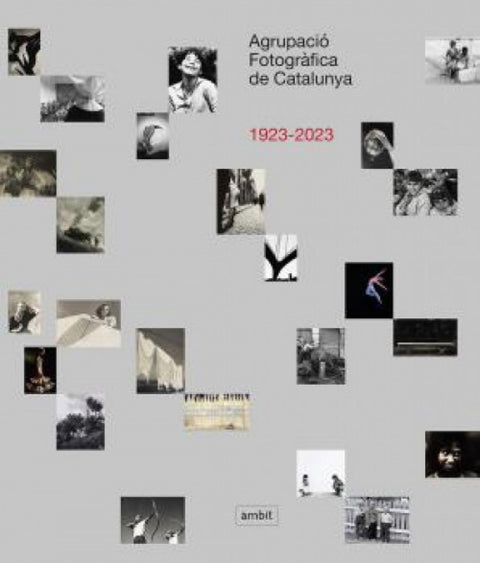  Agrupació Fotogràfica de Catalunya 1923-2023 