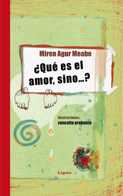  ¿Qué es el amor sino...? 