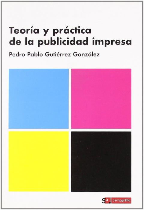  TEORIA Y PRACTICA DE LA PUBLICIDAD IMPRESA 