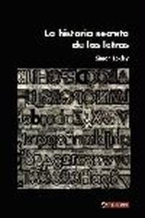  HISTORIA SECRETA DE LAS LETRAS 