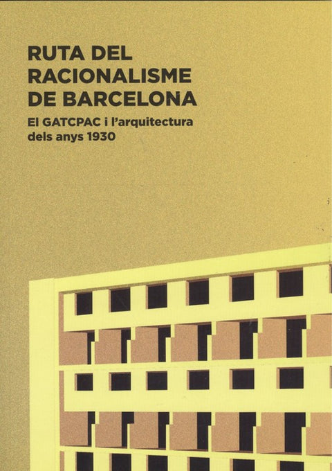  RUTA DEL RACIONALISME DE BARCELONA 