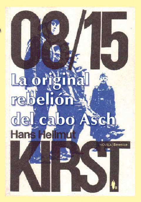  La original rebelión del cabo Asch 