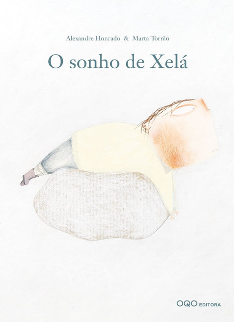  O sonho de Xelá 
