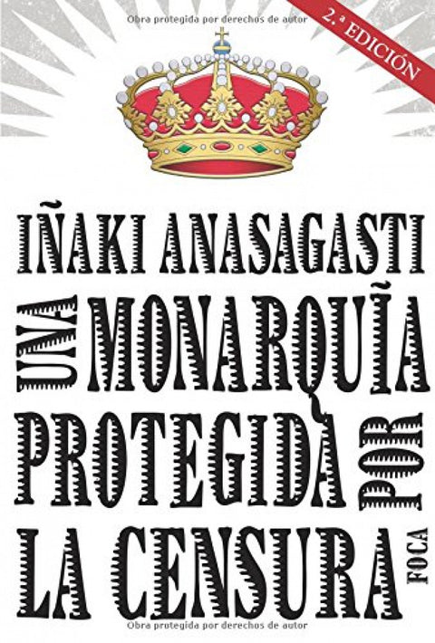  Una monarquía protegida por la censura 