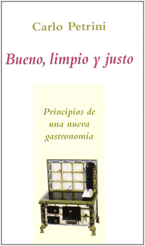  Bueno, limpio y justo 