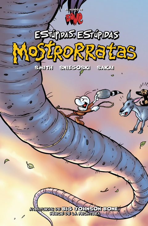  Bone: estupidas, estupidas mostrorratas 
