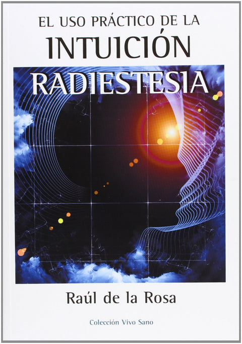  Uso práctico de la intuición:radiestesia 