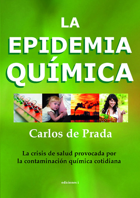  La epidemia química 