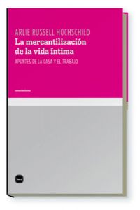  La mercantilización de la vida íntima 