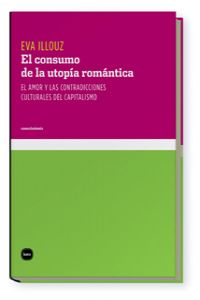  El consumo de la utopia romantica 