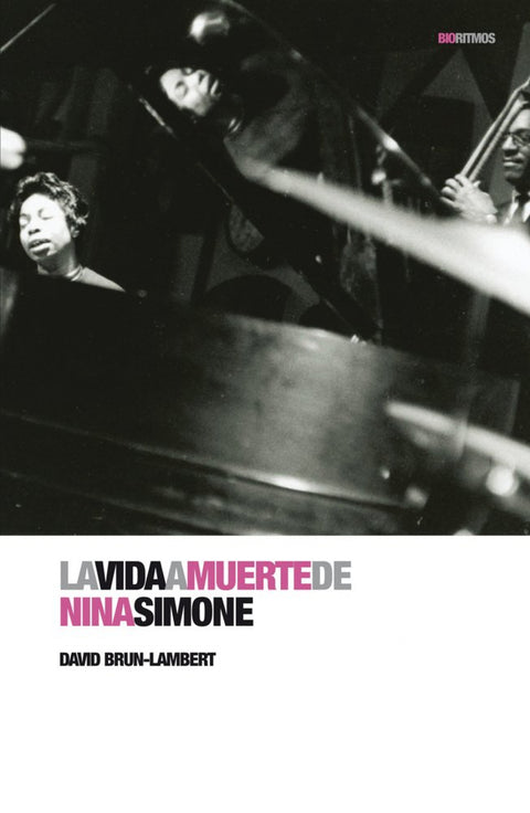  Vida a muerte de Nina Simone, La 