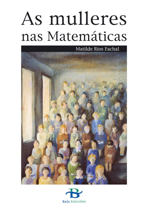  As mulleres nas Matemáticas 