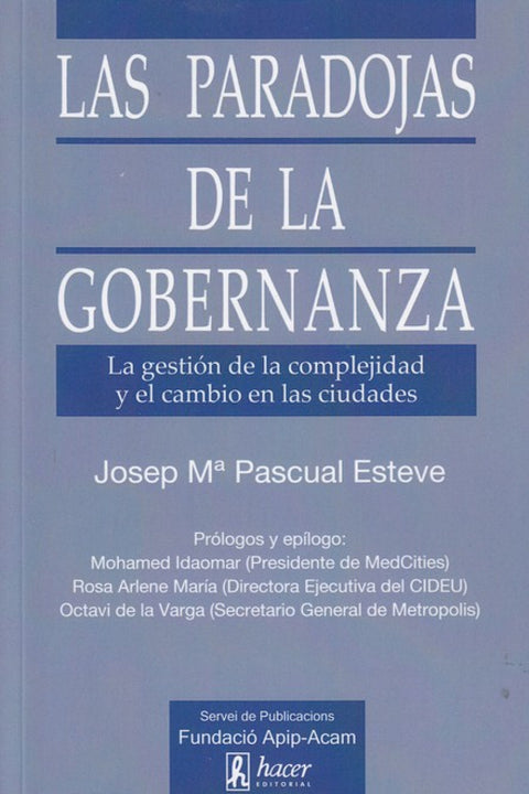  PARADOJAS DE LA GOBERNANZA, LAS 