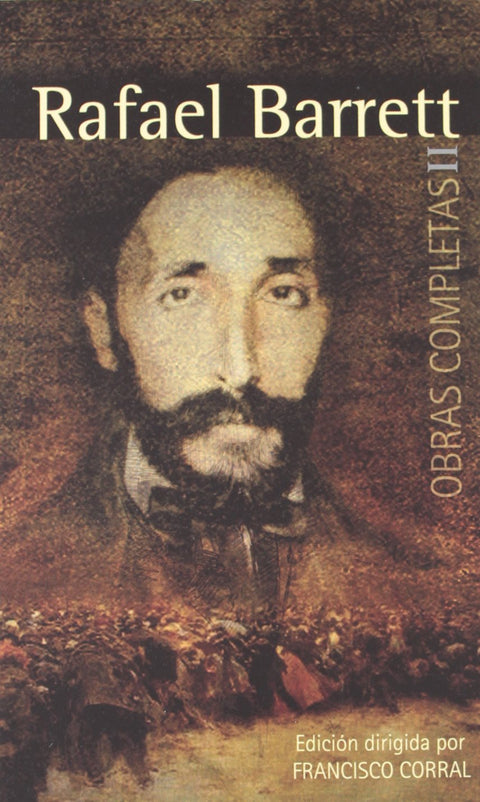  Obras completas de Rafael Barrett volumen II 