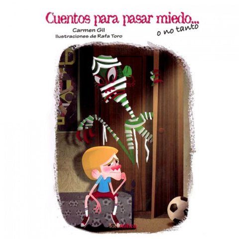  Cuentos para pasar miedo... o no tanto 