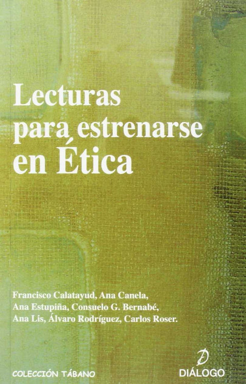  Lecturas En Ética. Nueva Ed. 2013 