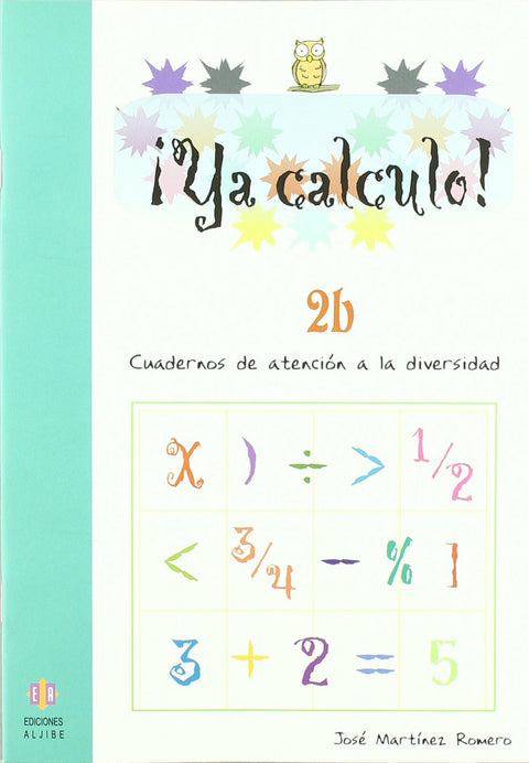 ¡Ya calculo! 2B. Suma llevando 