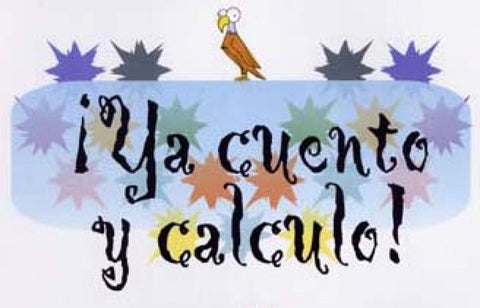  ¡Ya cuento y calculo! 