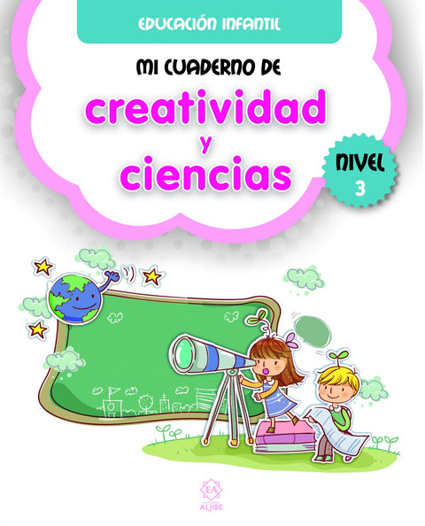  MI CUADERNO DE CREATIVIDAD Y CIENCIAS 3 