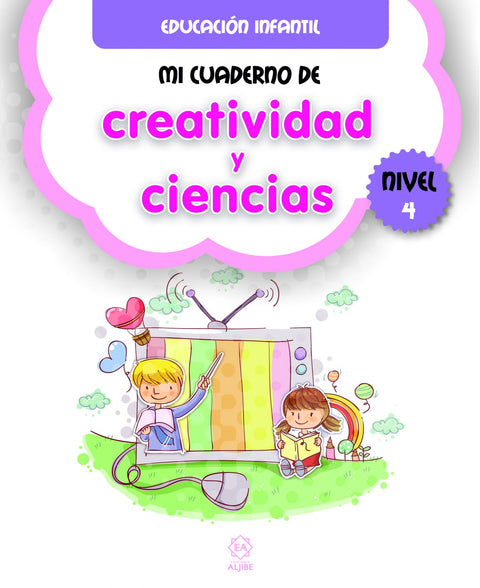  MI CUADERNO DE CREATIVIDAD Y CIENCIAS 4 