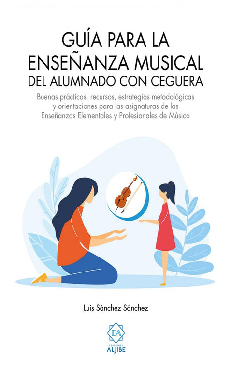  GUIA PARA LA ENSEÑANZA MUSICAL DEL ALUMNO 