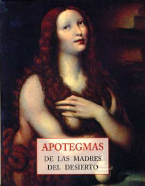  Apotegmas de las madres del desierto 